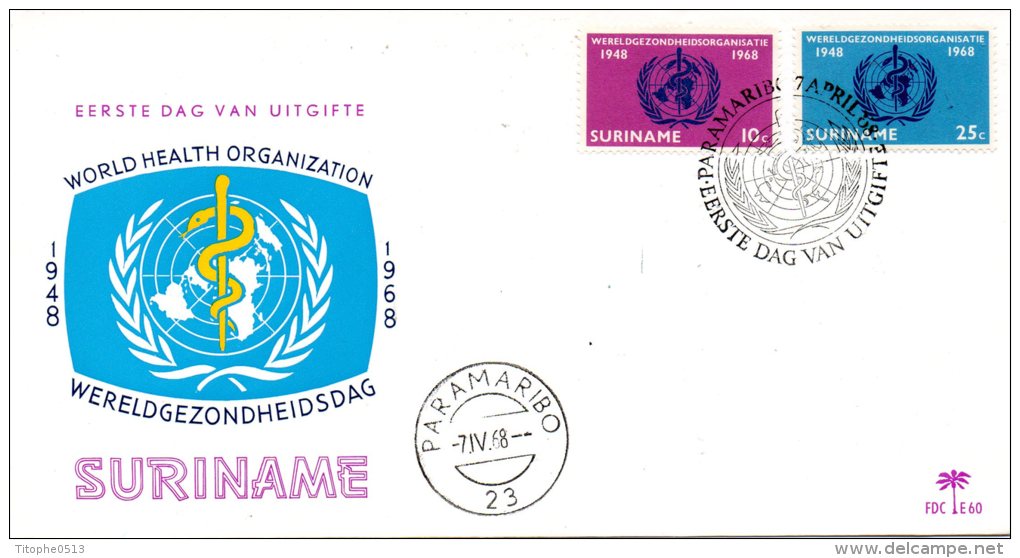 SURINAM. N°476-7 De 1968 Sur Enveloppe 1er Jour (FDC). OMS. - WHO