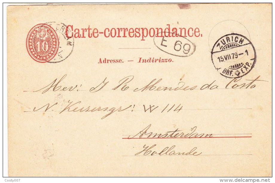 Switzerland 1879 Postal History Rare Old Postcard Postal Stationery ZURICH To AMSTERDAM D.999 - Brieven En Documenten