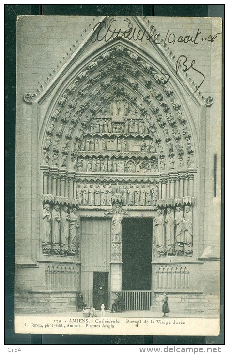 N°179  -  Amiens - Cathedrale - Portail De La Vierge Dorée  Eae10 - Amiens