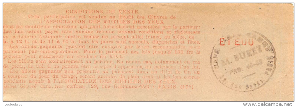 BILLET DE LOTERIE 1947 MUTILES DES YEUX 32E TRANCHE - Lotterielose