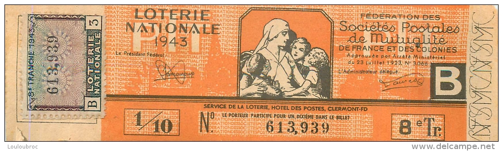 BILLET DE LOTERIE NATIONALE 1943 SOCIETES POSTALES DE MUTUALITE DE FRANCE ET DES COLONIES  8EM TRANCHE - Billets De Loterie