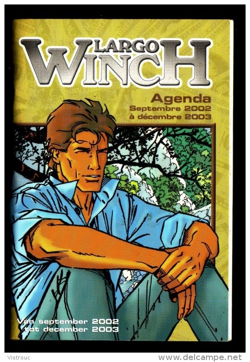 AGENDA LARGO WINCH - Septembre 2002 à Décembre 2003 - Vierge. - Agendas & Calendarios