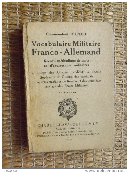 LIVRE - VOCABULAIRE MILITAIRE FRANCO ALLEMAND - CDT RUPIED - ED. LAVAUZELLE - 1940 - 270 PAGES - Altri & Non Classificati