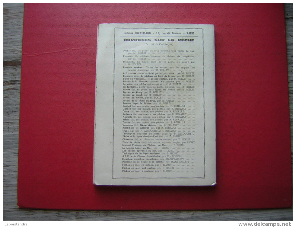 LIVRE SUR  LA PECHE   LOUIS CARRERE  TECHNIQUES DE PECHE AU COUP A LA LIGNE FLOTTANTE   EDITIONS S A G E D I 1957  EO ? - Caza/Pezca