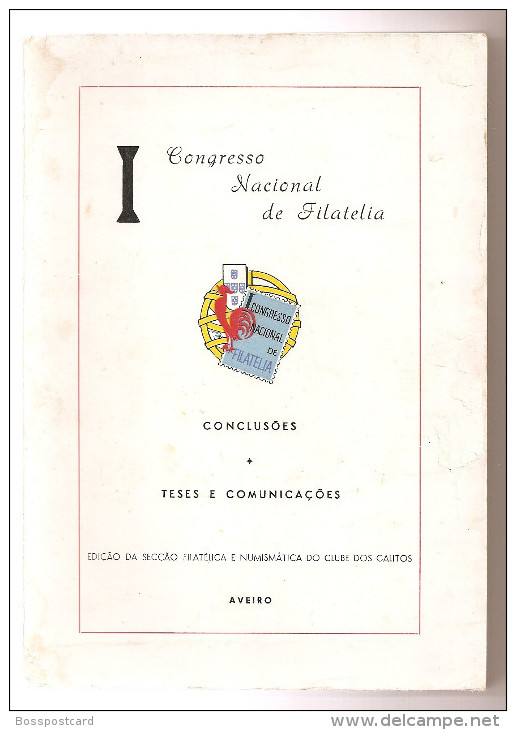 Aveiro - I Congresso Nacional De Filatelia. História Postal. - Revistas & Periódicos