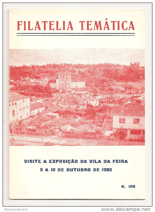 Vila Da Feira - Exposição De Filatelia Temática - Santa Maria Da Feira - Porto. História Postal. - Zeitungen & Zeitschriften