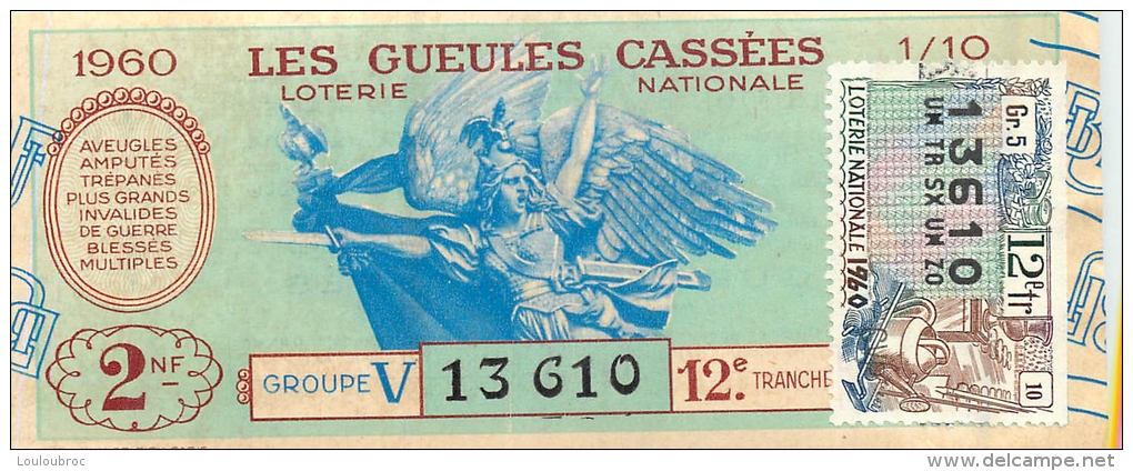 BILLET DE LOTERIE NATIONALE 1960 LES GUEULES CASSEES - Billets De Loterie