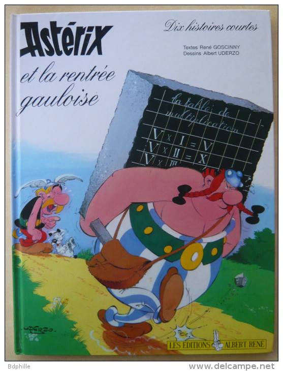 Asterix Et La Rentrée Gauloise, Dix Histoires Courtes EO 1993 (500000 Ex.) - Astérix