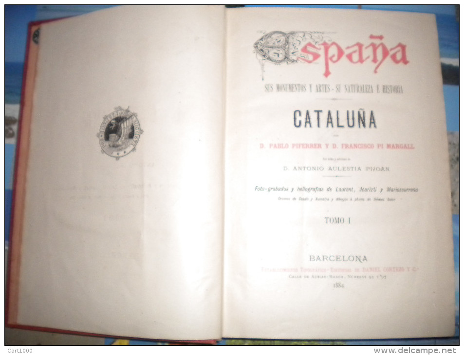 1884 CATALUNA BARCELONA D.PABLO PIFERRER Y D. FRANCISCO PI MARGALL - DOS TOMOS - Storia E Arte