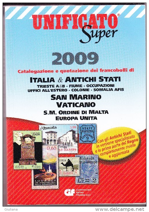 Catalogo UNIFICATO Super  Nuovo 2009 - Italia & Antichi Stati - Italie