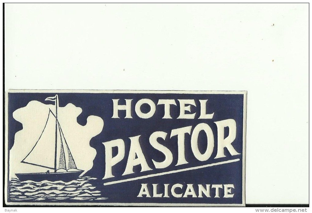 HOTEL LABEL   ---    ALICANTE,  SPAIN  --   HOTEL PASTOR - Hotelaufkleber