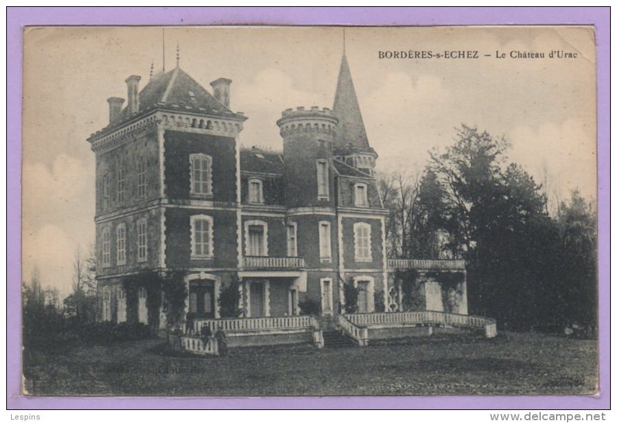 65 - BORDERE Sur ECHEZ --  Le Chateau D'Urrac - Borderes Louron