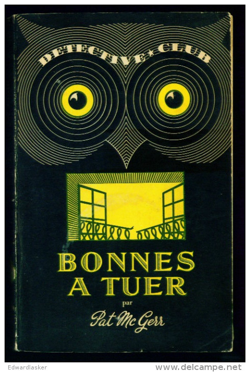 Coll. DETECTIVE CLUB N°40 (Flammarion) : BONNES A TUER //Pat Mc GERR - 1951 - Ditis - La Chouette