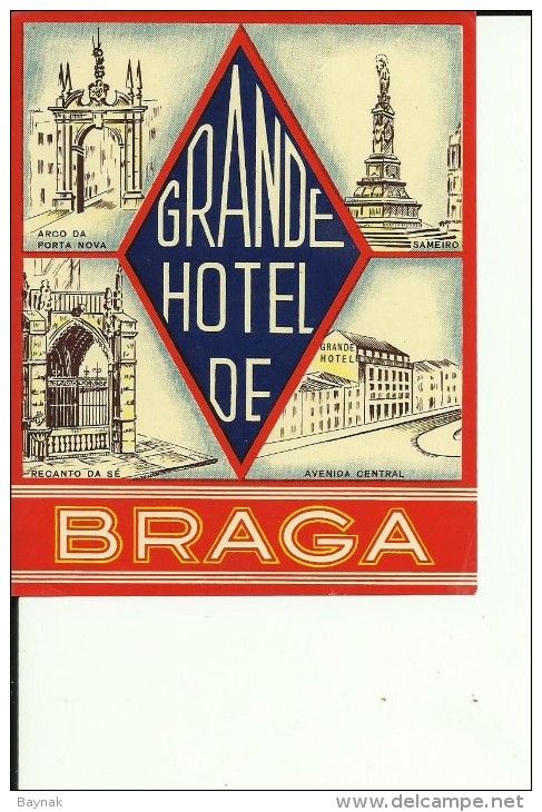 HOTEL LABEL   ---   BRAGA,  SPAIN  --  GRANDE  HOTEL - Hotelaufkleber