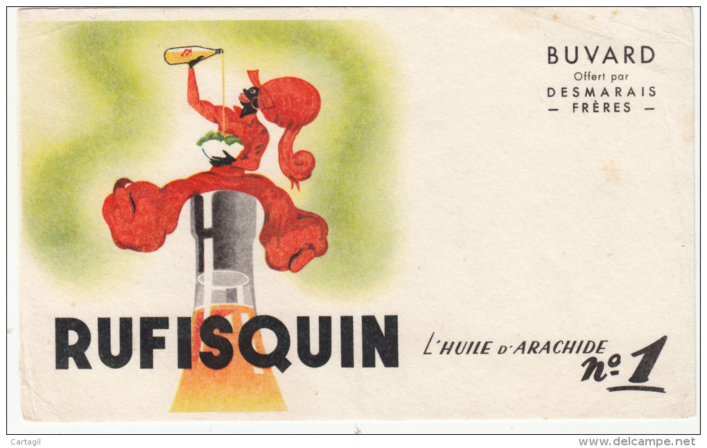 Buvard (format 174x 106mm) - B1327- Huile D'arachide RUFISQUIN ( Non Utilisé)-Envoi Gratuit Pour La France - H