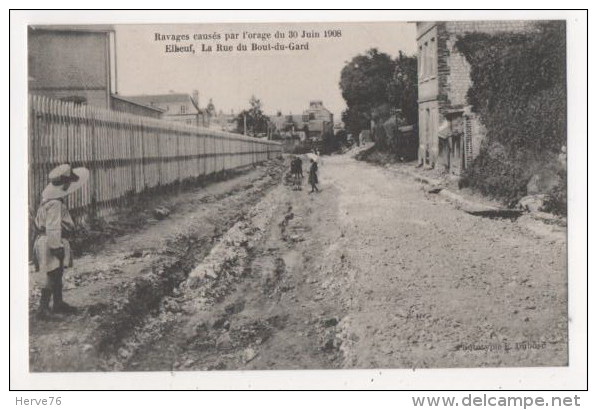 ELBEUF - Ravages Causés Par L´orage Du 30 Juin 1908 - La Rue Du Bout Du Gard - Elbeuf