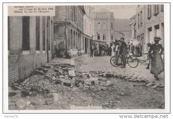 ELBEUF - Ravages Causés Par L´orage Du 30 Juin 1908 - La Rue De L'Hospice - Elbeuf