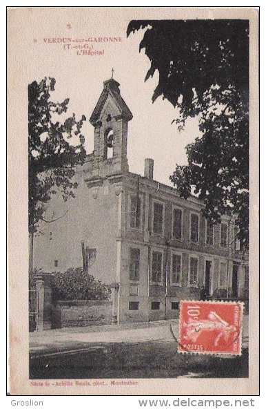 VERDUN SUR GARONNE (T ET G) 8 L'HOPITAL 1915 - Verdun Sur Garonne