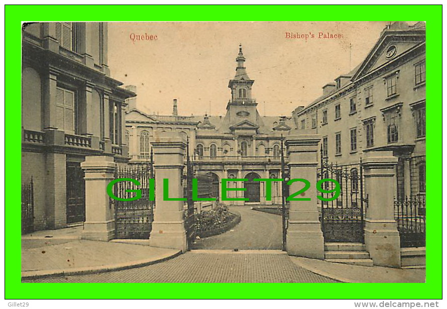 QUEBEC CITY - BISHOP'S PALACE - TRAVEL IN 1914 - MONTREAL IMPORT CO - - Québec - La Cité