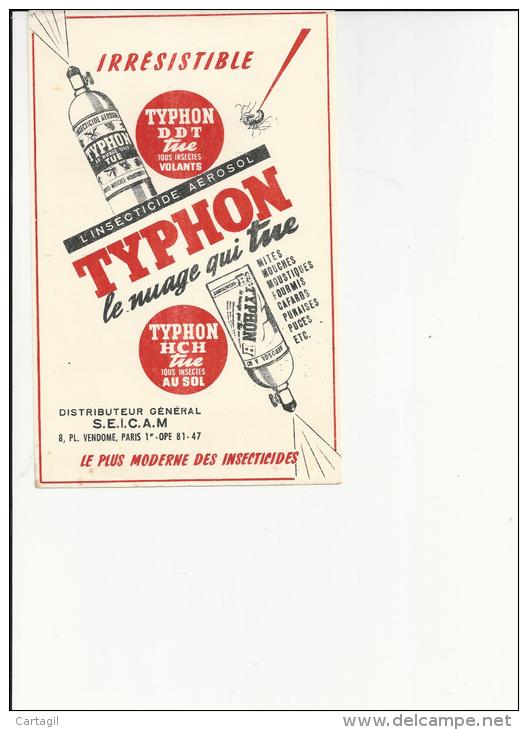 Buvard - B1367 - Insecticide " TYPHON" Par SEICAM Paris-Envoi Gratuit Pour La France - I