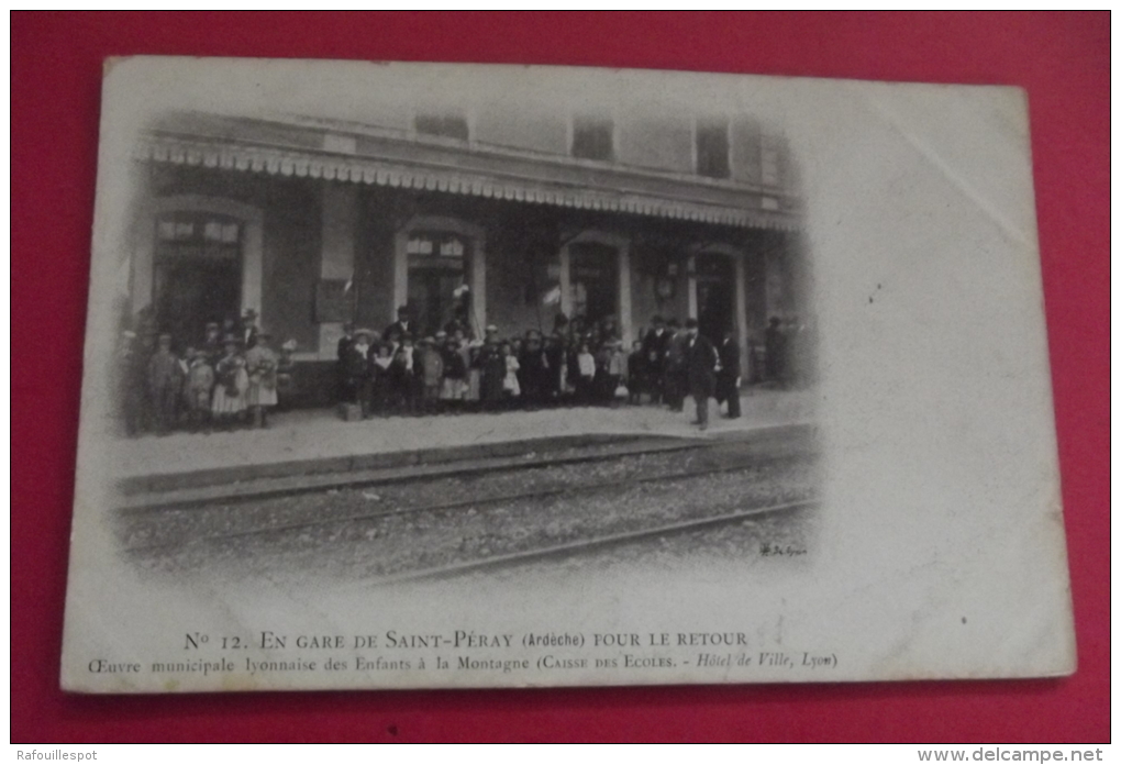 Cp Saint Peray En Gare Pour Le Retour - Saint Péray