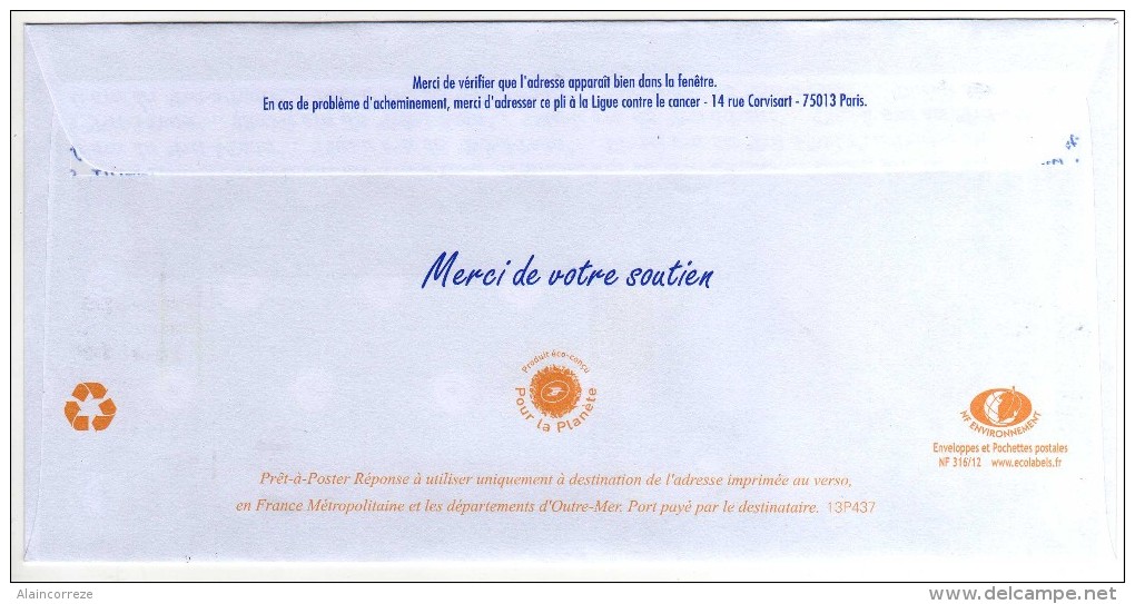 Entier Postal POSTREPONSE à Fenêtre La Ligue Contre Le Cancer N° Au Dos: 13P437 - PAP: Antwort/Ciappa-Kavena