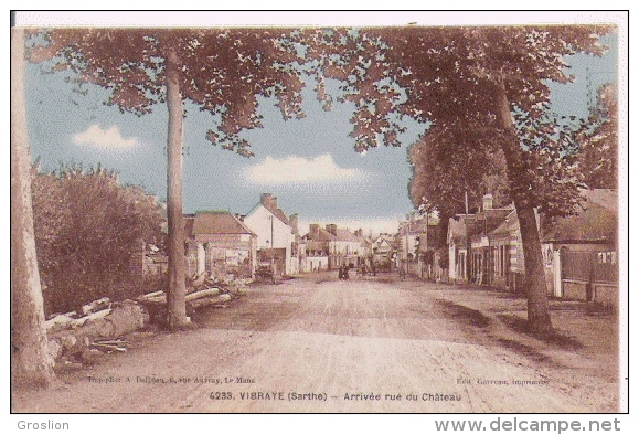 VIBRAYE (SARTHE)  4233 ARRIVEE  RUE  DU CHATEAU  1929 - Vibraye