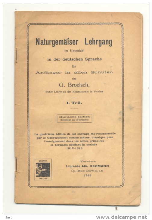 Cours D'allemand Par G. Broelsch, Professeur à L'Ecole Normale De Verviers - Ecriture Romaine Et Gothique (jm) - Schulbücher