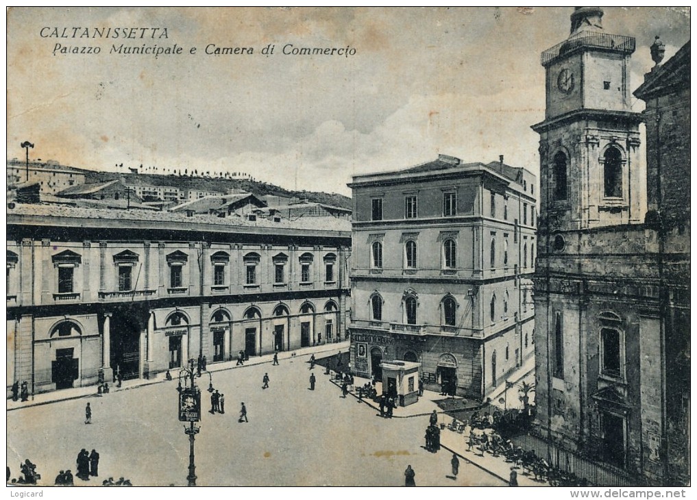 CALTANISSETTA PALAZZO MUNICIPALE E CAMERA DI COMMERCIO 1952 - Caltanissetta