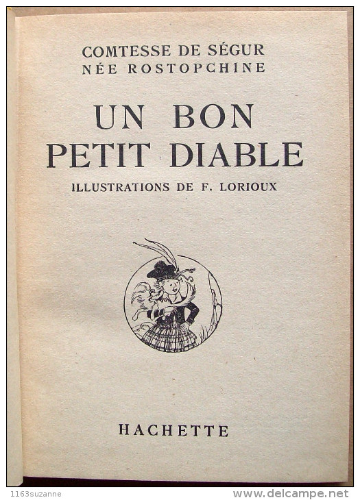 Hachette 1955 > Superbes Illustrations De FELIX LORIOUX > Comtesse De Ségur : UN BON PETIT DIABLE - Hachette