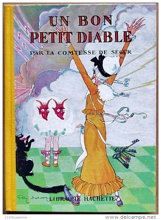 Hachette 1955 > Superbes Illustrations De FELIX LORIOUX > Comtesse De Ségur : UN BON PETIT DIABLE - Hachette