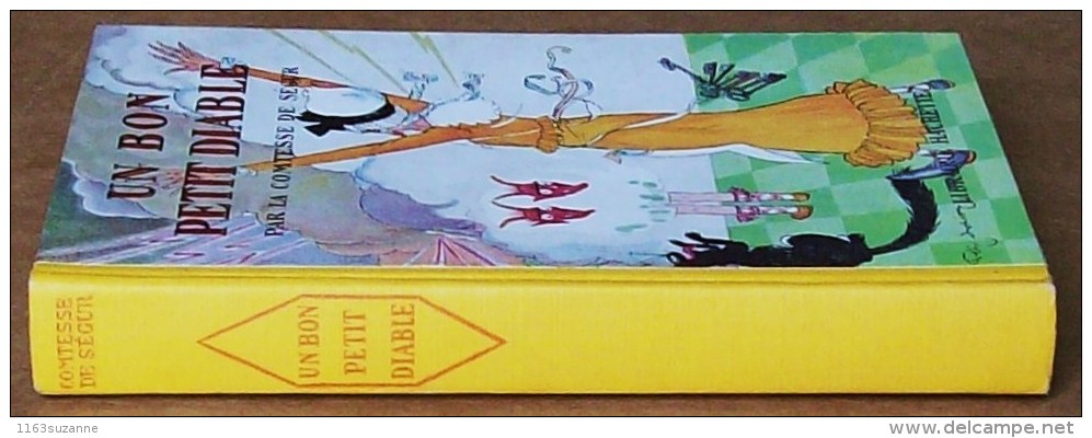 Hachette 1955 > Superbes Illustrations De FELIX LORIOUX > Comtesse De Ségur : UN BON PETIT DIABLE - Hachette