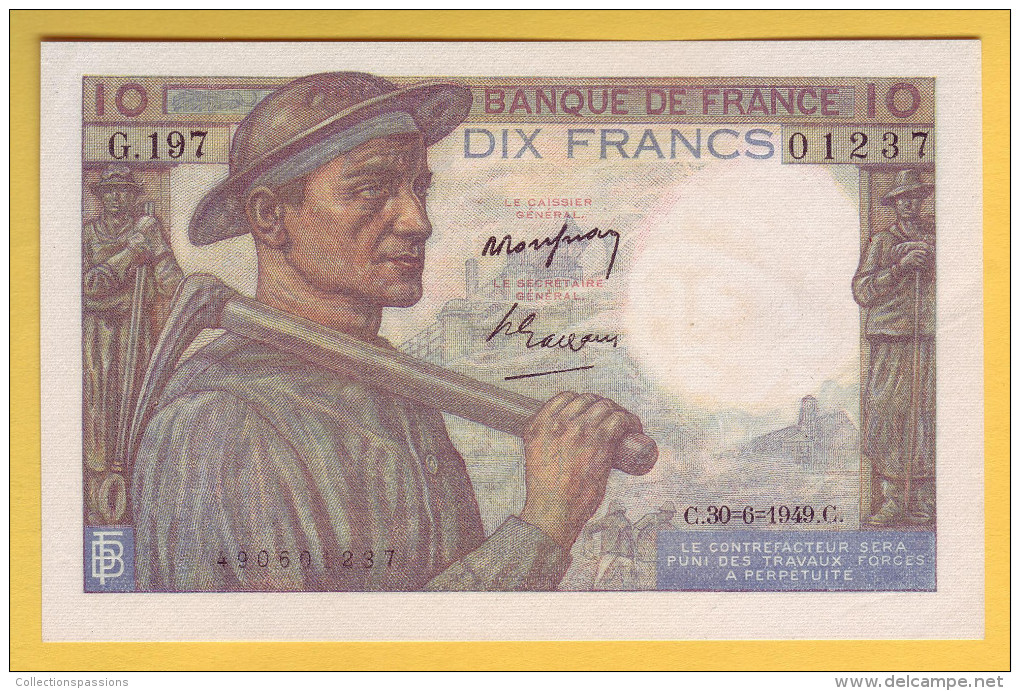 BILLET FRANCAIS - 10 Francs Mineur 30.6.1949 SUP - 10 F 1941-1949 ''Mineur''