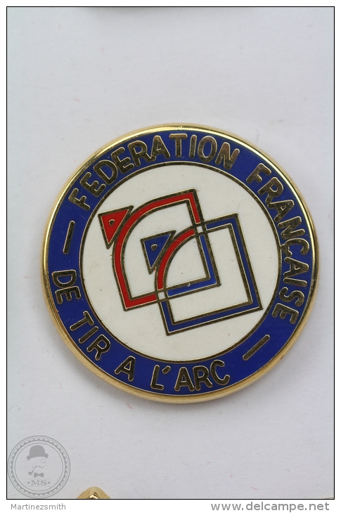 Federation Française De Tir A L´Arc/  French Federation Of Archery - Arthus Bertrand Pin Badge  #PLS - Tiro Al Arco