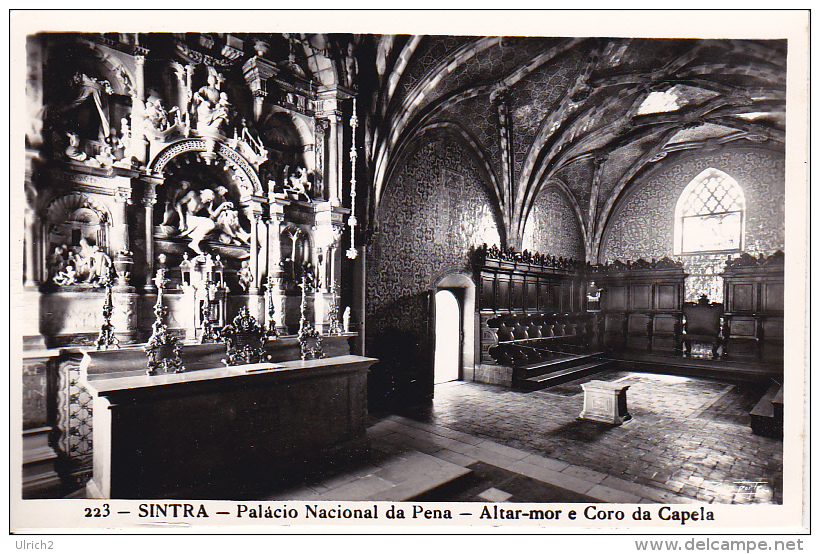 PC Sintra - Palacio Nacional Da Pena - Altar-mor E Coro Da Capela  (7112) - Sonstige & Ohne Zuordnung