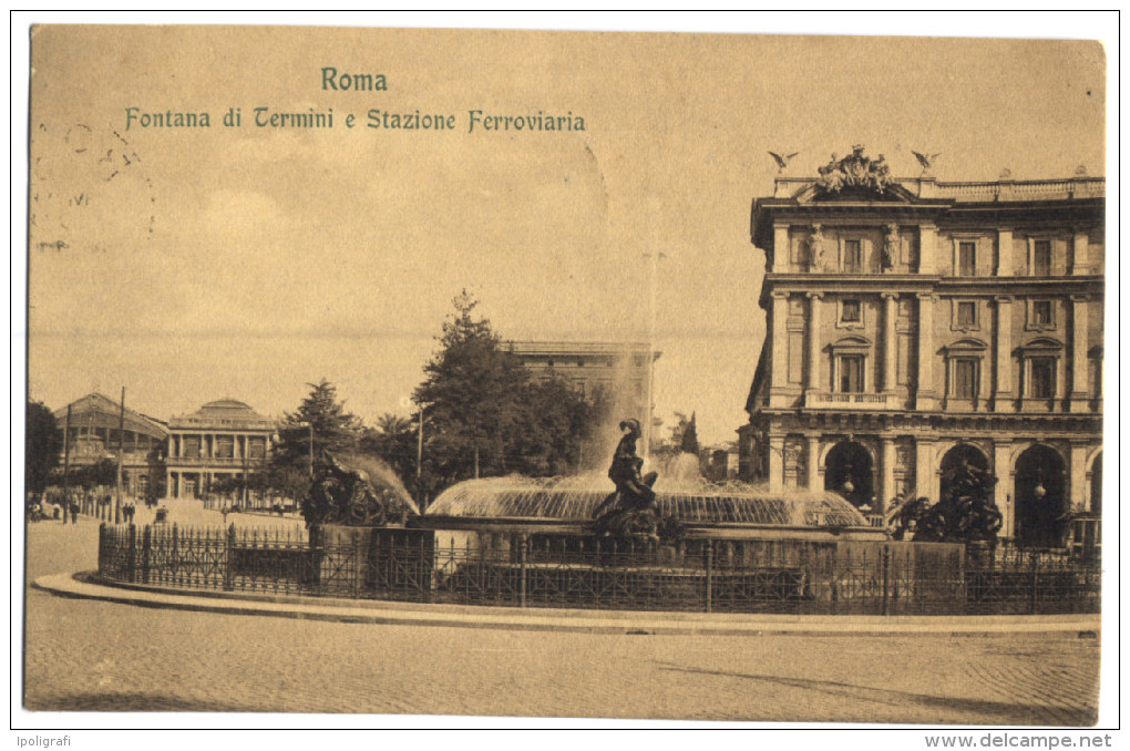 Italia, 1922, Roma, Vecchia Stazione Termini, Fontana Di Piazza Esedra  - PP0015 - Stazione Termini