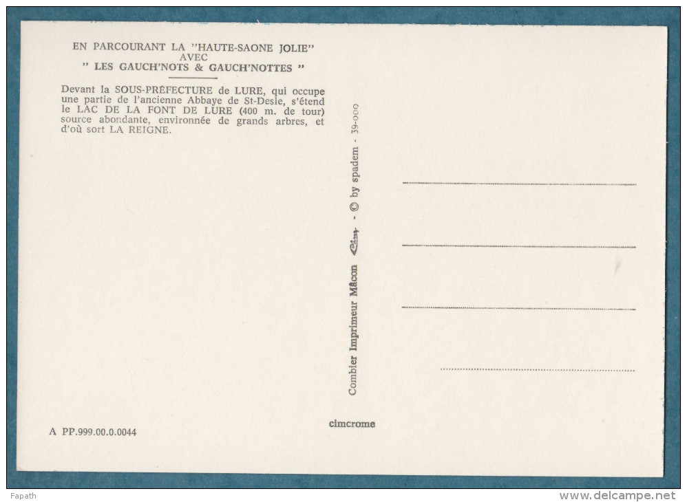 70 - LES GAUCH´NOTS ET GAUCH´NOTTES - SOUS-PREFECTURE DE LURE-HAUTE-SAONE JOLIE- Non écrite -2 Scans-10.5 X 15- CIM - Autres & Non Classés