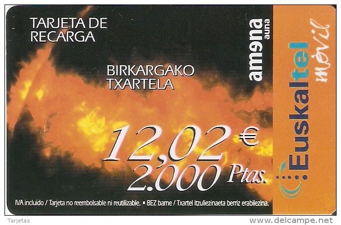 TARJETA DE ESPAÑA DE EUSKALTEL MOVIL DE 2000 PTAS FECHA 31/05/2003 (RECARGA AMENA) - Euskaltel