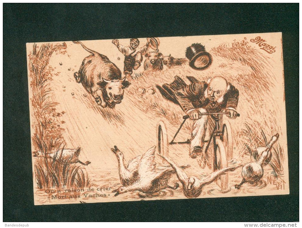 Illustrateur NEVIL - Carte Publicitaire Maggi - Mort Aux Vaches !   ( Oie Oies  Velo Tricycle  ) - Nevil