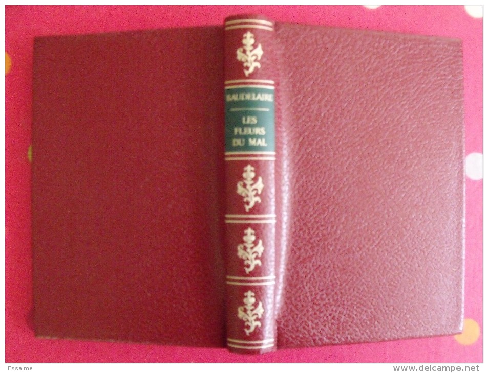 Les Fleurs Du Mal. Baudelaire. Préface De Maurice Nadeau. 1963. 320 Pages . - Autores Franceses