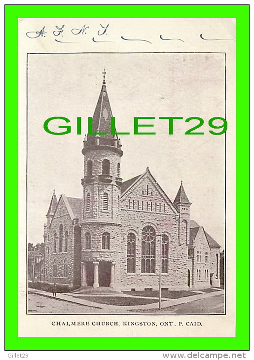 KINGSTON, ONTARIO - CHALMERE CHURCH - P. CAID - TRAVEL IN 1906 - - Kingston