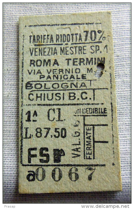 RARO BIGLIETTO MILITARI 1 CLASSE RIDOTTO 70% VENEZIA ROMA FASCIO L 87,50 - Railway