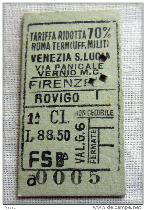 RARO BIGLIETTO MILITARI 1 CLASSE RIDOTTO 70% ROMA FIRENZE ROVIGO VENEZIA  FASCIO - Chemin De Fer