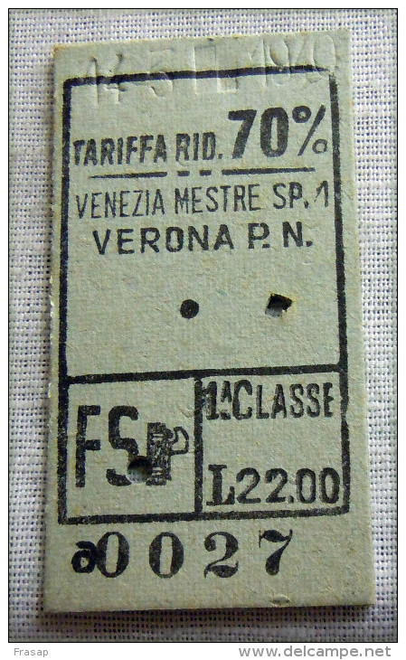 RARO BIGLIETTO MILITARI 1 CLASSE RIDOTTO 70%  VENEZIA VERONA  FASCIO - Eisenbahnverkehr