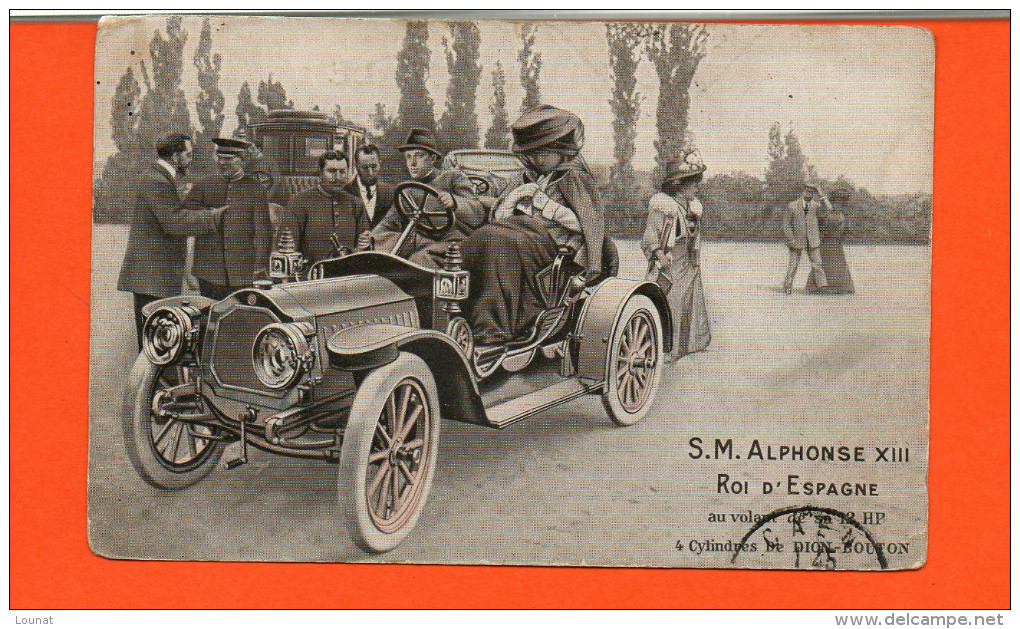 Automobile -  12 HP 4 Cylindres De Dion Bouton - S.M. Alphonse XIII Roi D'Espagne - Autres & Non Classés