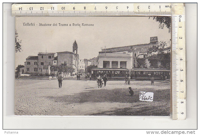 PO6617C# ROMA - VELLETRI - STAZIONE DEI TRAMS A PORTA ROMANA - TRAMWAY   No VG - Velletri