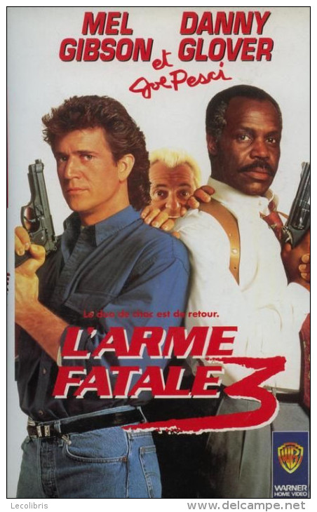 L'arme Fatale 3 ++++ Mel Gibson Et Danny Glover - Children & Family