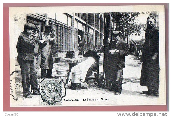 CP N° 210 - Paris Vécu - La Soupe Aux Halles (collection Les Chefs D´ œuvre De La Carte Postale Par Neudin) - Petits Métiers à Paris