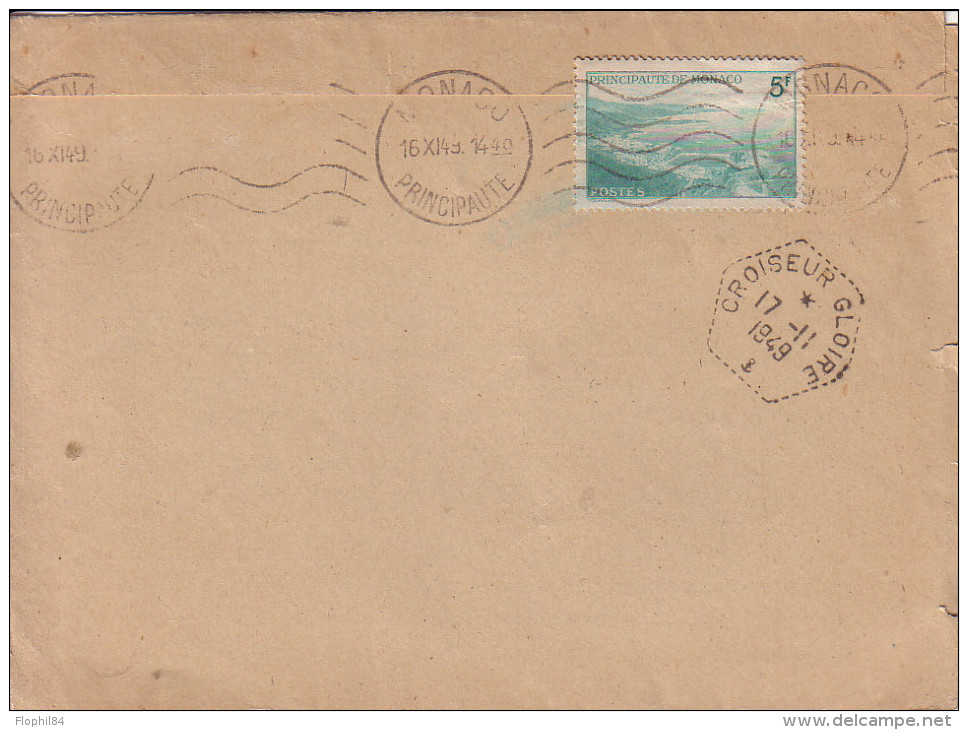 MONACO - PRICIPAUTE LE 16-11-1949 - CACHET DE LA POSTE NAVALE CROISEUR GLOIRE LE 17-11-1949. - Poststempel