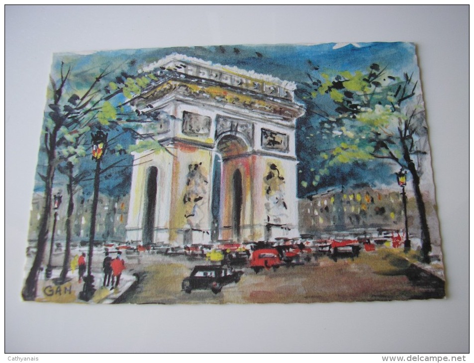 75 - PARIS  * L'ARC DE TRIOMPHE ANIME VOITURES *  AQUARELLE  DESSIN  ILLUSTRATION PAR GAN - Triumphbogen